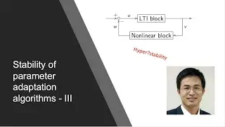 Stability of parameter adaptation algorithms - III