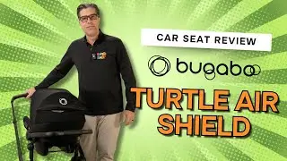 Bugaboo Turtle Air Shield Car Seat Review