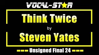 Steven Yates - Think Twice | Vocal-Star Unsigned Competition Final 2024 Live at Bournemouth Pavilion
