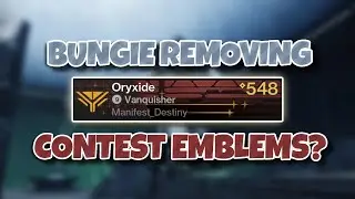 Bungie is removing Contest Emblems?