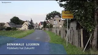 DENKMALE L(I)EBEN: P&ouml;delwitz hat Zukunft! - Denkmalnetz Sachsen