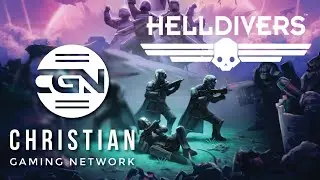 Helldivers LIVE w/ CGN Crew | Ep 2 | Christian Gaming Network