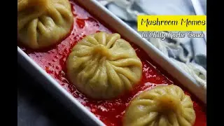 Mushroom Momos in Chilly Garlic Sauce | Mushroom dumplings | Keerthana Cooks
