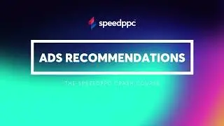 How to Use the Ads Recommendation Panel (Crash Course)