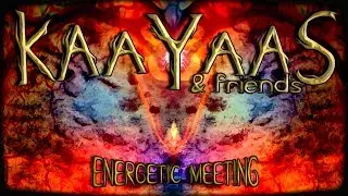 Kaayaas & Dewaka - A Golem In The Mysth - 155 (OVNI ShamanS)