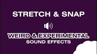 RUBBER STRETCH & SNAP (Cartoon) - Sound Effect
