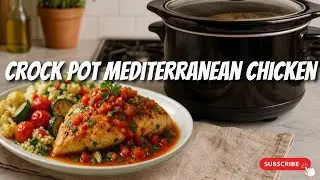 Crock Pot Mediterranean Chicken - Easy Slow Cooked Recipe