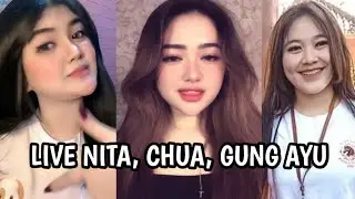 LIVE NITA, CHUA, GUNG AYU