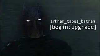 Arkham Tapes Batman just got a MAJOR upgrade... // Arkham Tapes Behind-the-Scenes