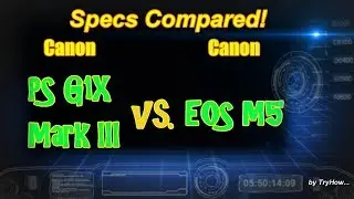 Canon PowerShot G1 X Mark III vs. Canon EOS M5