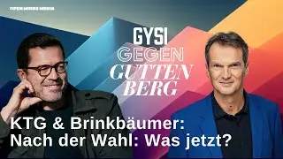 #86 Guttenberg trifft Brinkb&auml;umer: Nach der Wahl: Was jetzt? | Gysi gegen Guttenberg