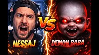 Nessaj VS Demon Baba Montage
