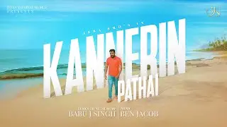 Kannerin Pathai | Babu J Singh | Official Video |Tamil Christian Song