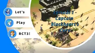 Let's Play RCT3 Soaked! | Scenario 1 - Captain Blackheart's Cove