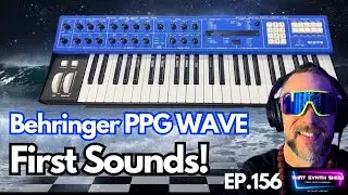 🚨BREAKING: BEHRINGER WAVE FIRST SOUNDS | THAT SYNTH SHOW EP.156 #behringer #synthesizer