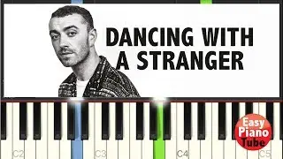 Sam Smith - Dancing With A Stranger // Easy Piano Tutorial (Cover)