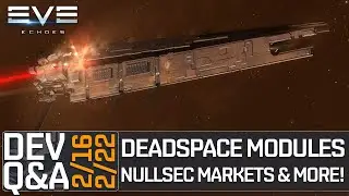Deadspace Module Rework, Nullsec Markets, Contract Filters & More!! Dev Q&A 25 Feb || EVE Echoes