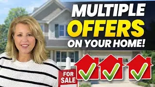 How to GET Multiple Offers When Selling Your Home (Not by Accident)