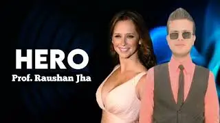 Prof. Raushan Jha - Hero