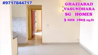 CODE-0284 | SG Homes Vasundhara | 3 BHK 1805 sq.ft | Ghaziabad