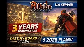 Albion Online 3-Year Progression | Destiny Board Review & 2026 Plans (NA Server)