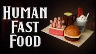 Human fast food