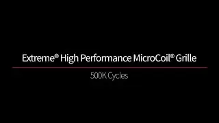 Extreme High Performance MicroCoil Grille - 500 Cycle: Testimonial