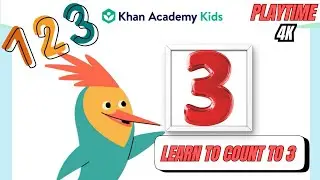 🔢🦊 Khan Academy Kids PreK&ndash;4 Learn to Count to 3 | Counting Game for Kids | PlayTime 4K ✨