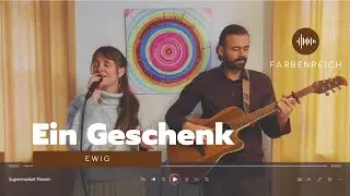 Farbenreich | Ein Geschenk (Ewig)