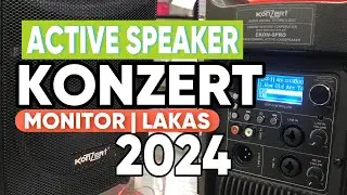 New Konzert Active Speaker MONITOR | Unboxing | Demo | Specs | Sound Check | Ganda Lakas