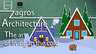 Zagros architecture: the art of living in the cold