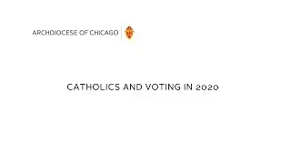 CATHOLICS AND VOTING IN 2020