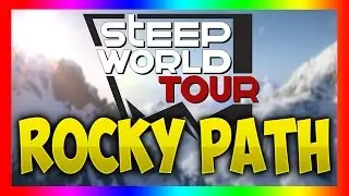 [STEEP] World Tour Phase 2: Tournament - Rocky Path
