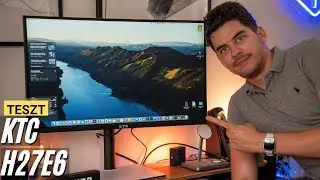 KTC H27E6 gaming monitor teszt - 300Hz &eacute;s 1440p olcs&oacute;n!