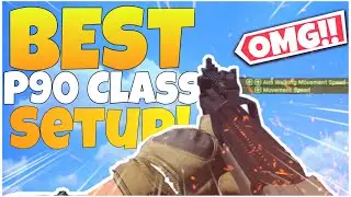 OVERPOWERED P90 CLASS SETUP (MUST USE) IN CALL OF DUTY MODERN WARFARE