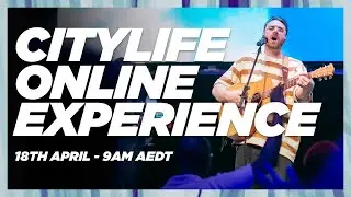 CityLife Online Experience | Good Friday Service | Live from Melbourne