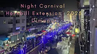 Dimapur Night Carnival | Hornbill Extension | 2025 | City Tower | Day-1