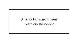 Fun&ccedil;&atilde;o Linear - Exerc&iacute;cio Resolvido