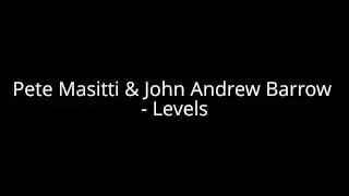 Pete Masitti & John Andrew Barrow - Levels