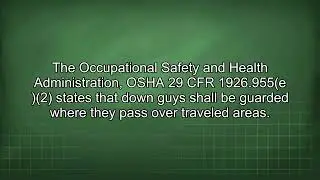 Down Guy Guards Code Requirements and Safety Explained