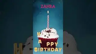 Zahra Name Happy Birthday to you Video Song Happy Birthday Song with names