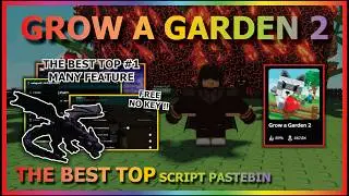GROW A GARDEN 2 Script Pastebin 2026 AUTO FARM, PET FINDER, COLLECT MEGA, PREDICT, STEAL (NO KEY) 🌱