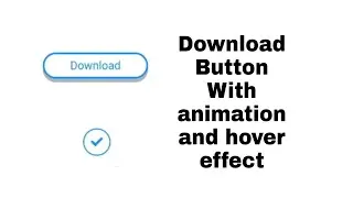 Download Button With animation and hover effect HTML tutorial, SEVEN.programmer