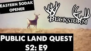 EASTERN SODAK OPENER | PUBLIC LAND QUEST S2: E9