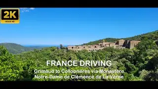 N°20 🇫🇷 France driving:  Massif des Maures: Grimaud to Collobrières via Chartreuse de la Verne