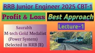 RRB JE 2025 | Mathematics | Profit & Loss | Important Questions |Lecture-1