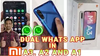 How to Use Dual Whatsapp in MI A3 Mobile | How to Use Dual Whats app in MI A3 and MI A2 Mobile