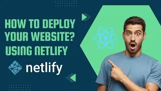 How To Deploy Your Web Application Using Netlify For FREE! | Netlify Free Web Deployment! | YahiTech
