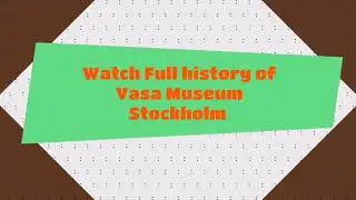 Vasa Museum The ship Vaasa capsized and sank in #Stockholm in 1628 #Travel #History #Tourism #Vlog