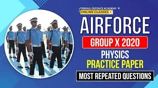 Air Force Group X 2020 Physics Practice Paper | Most Repeated Questions | Must Watch